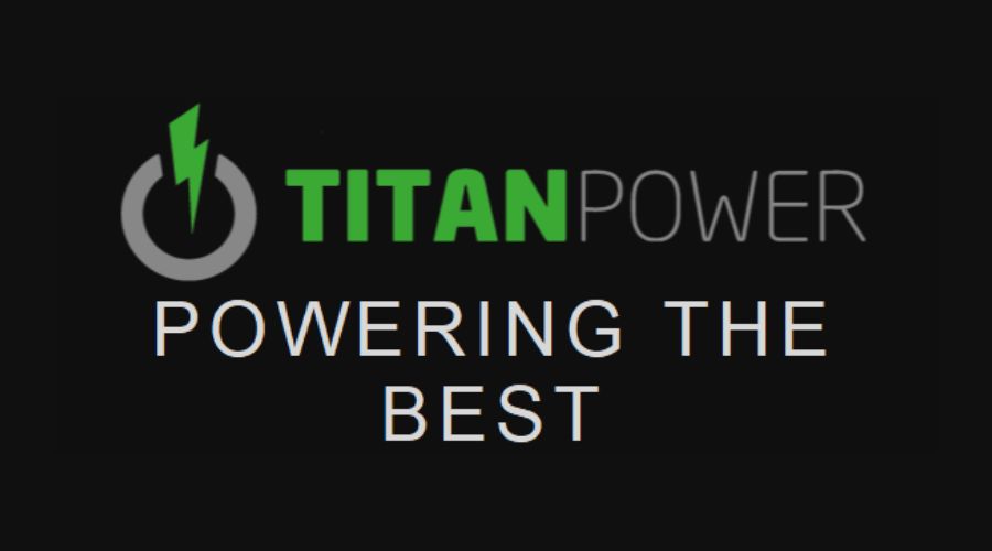 Titan Power - Powering The Best